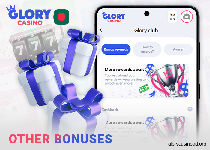 Other bonuses for players in the Glory Casino mobile app