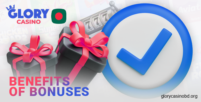 Advantages of bonuses on the Glory Casino Bangladesh website