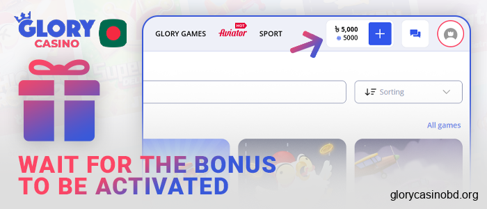 Wait for your bonus to be credited at Glory Casino account