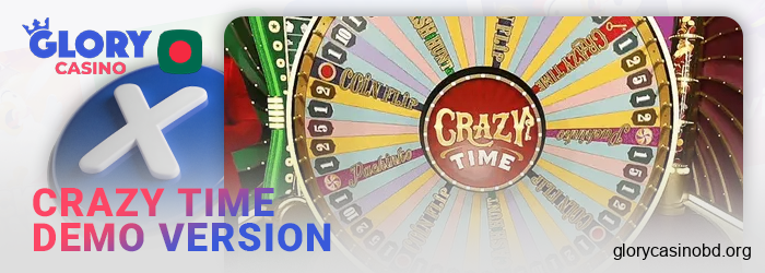 About the demo version of Crazy Time for Glory Casino players - watch the broadcast