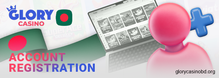 Creating a new account at Glory Casino Bangladesh online