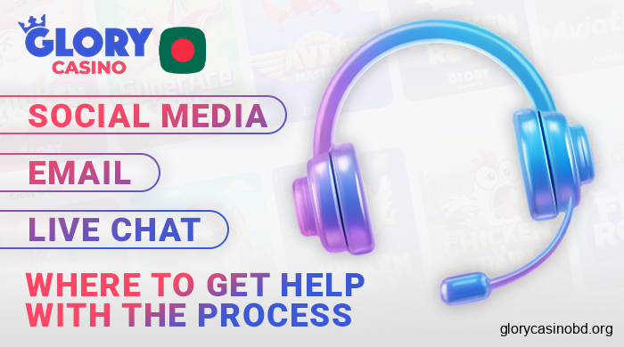 Ways to get help at Glory Casino for players from Bangladesh