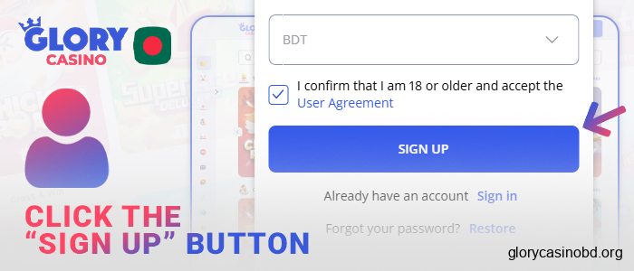Complete the registration process at Glory Casino Bangladesh